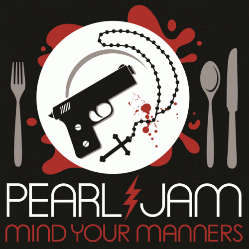 Pearl Jam : Mind Your Manners